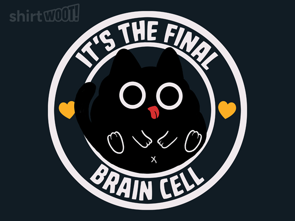 The Final Brain Cell - Gallery 2