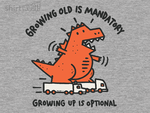 Growing up is optional