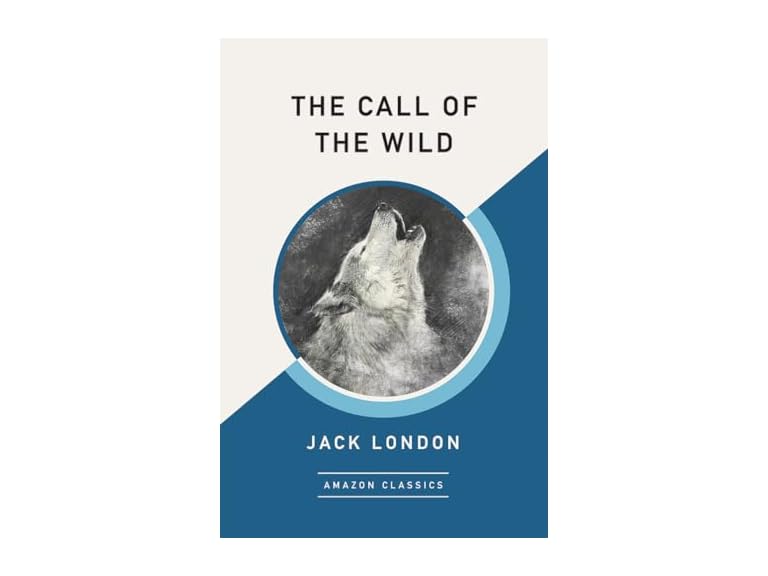 Amazon Publishing The Call of the Wild (AmazonClassics