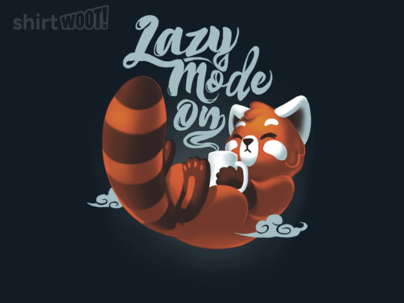 Lazy Mode ON