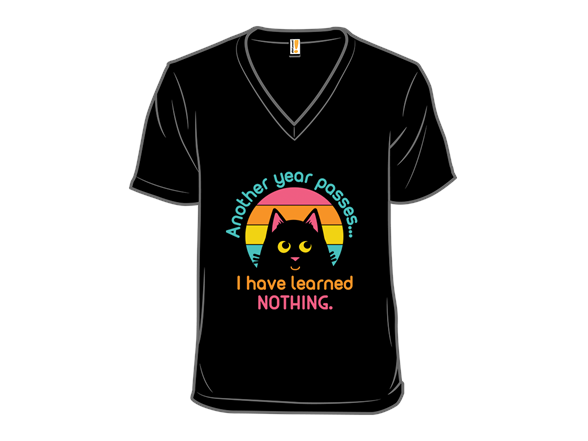 I Have Learned Nothing.