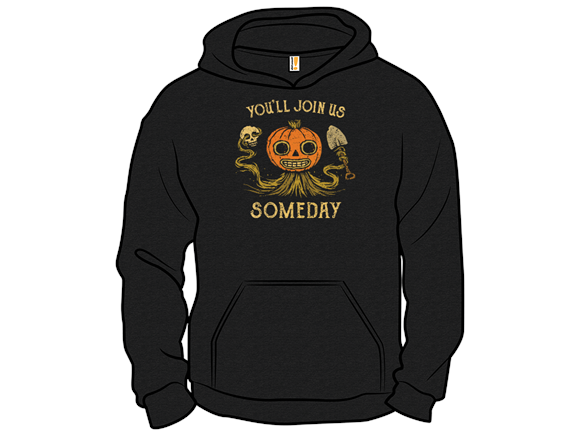 You'll Join Us Someday