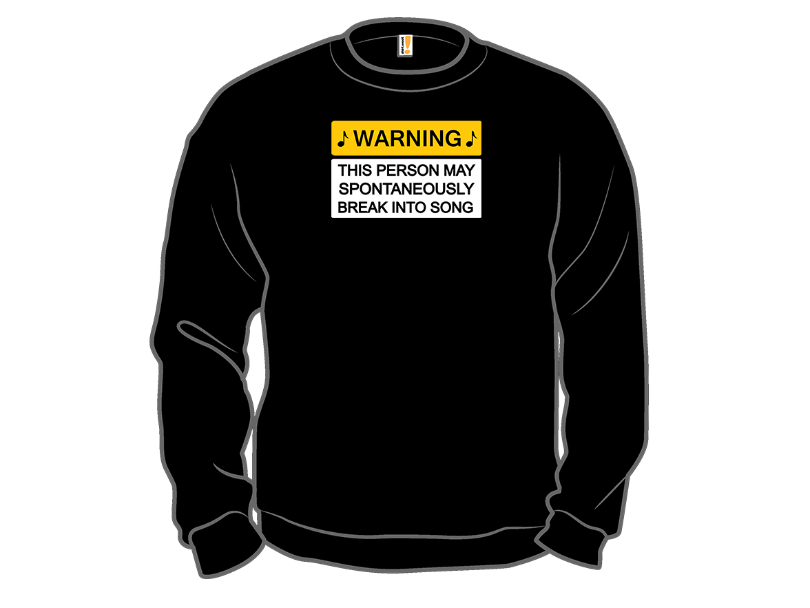 Warning - May Break Into Song - Gallery 11