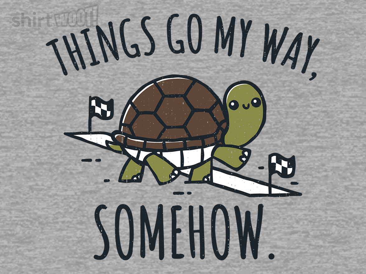 Things Go My Way, Somehow. - Gallery 9