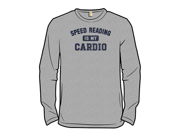 Speed Reading Is My Cardio
