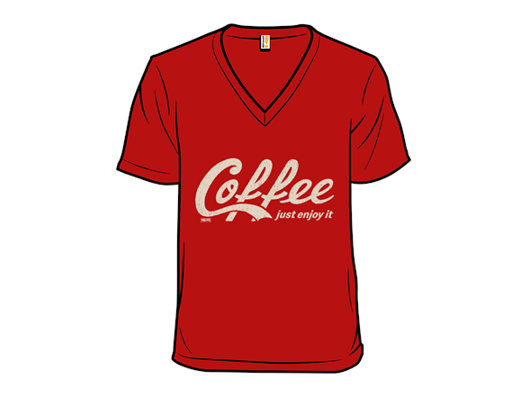 Coffee Just Enjoy