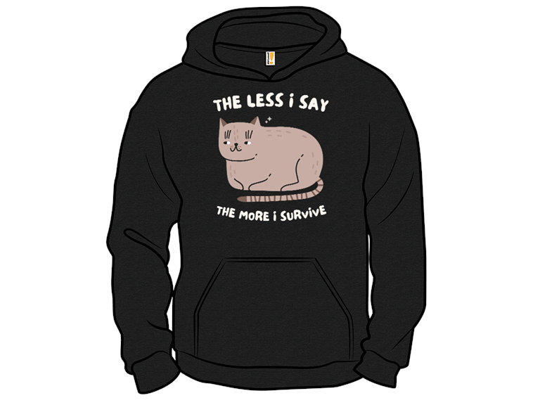 The Less I Say The More I Survive