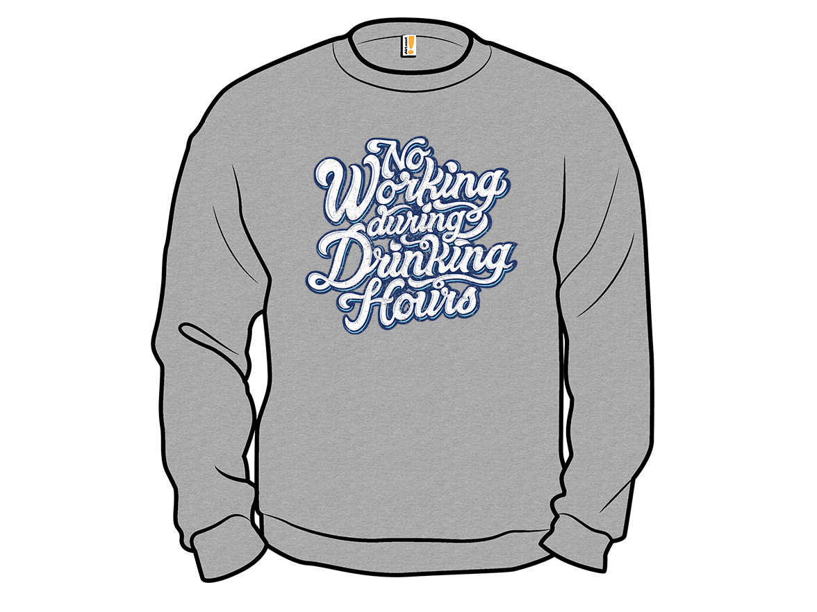 Secret Saturday Shirt: "No Working" - Gallery 11