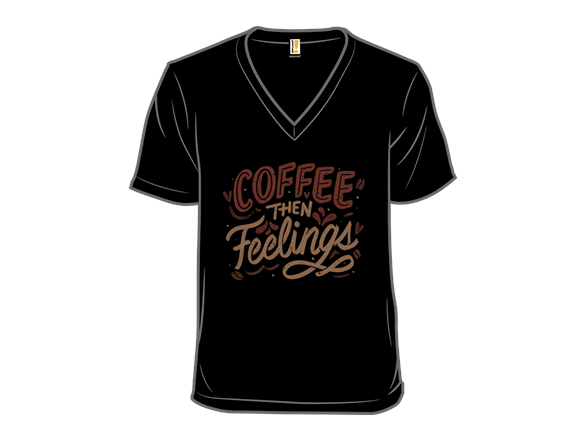 Coffee Then Feelings