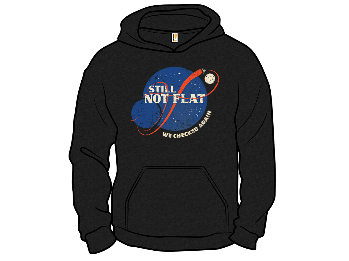Secret Saturday Shirt: "Still Not Flat" - Gallery 12