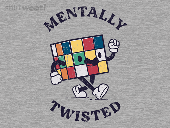 Mentally Twisted