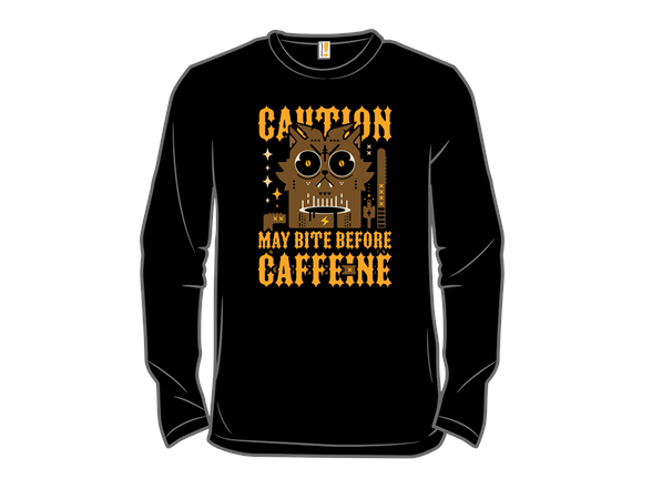 May Bite Before Caffeine