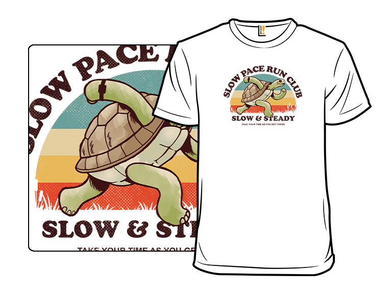 Slow Steady