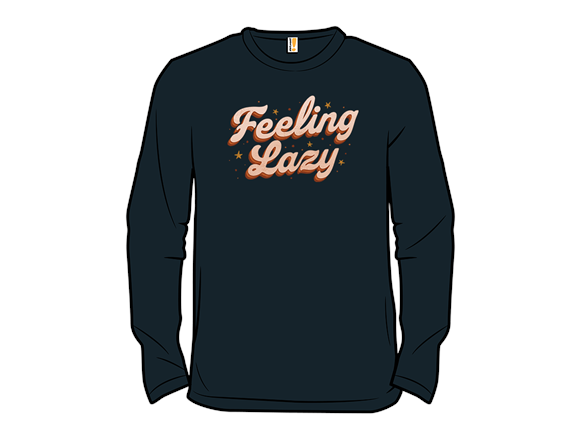 Feeling Lazy
