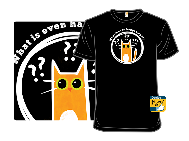 What is Even Happening