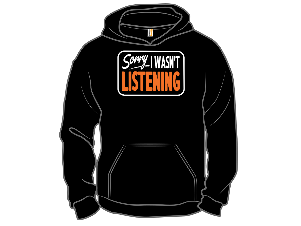 Sorry, I Wasn't Listening - Gallery 12