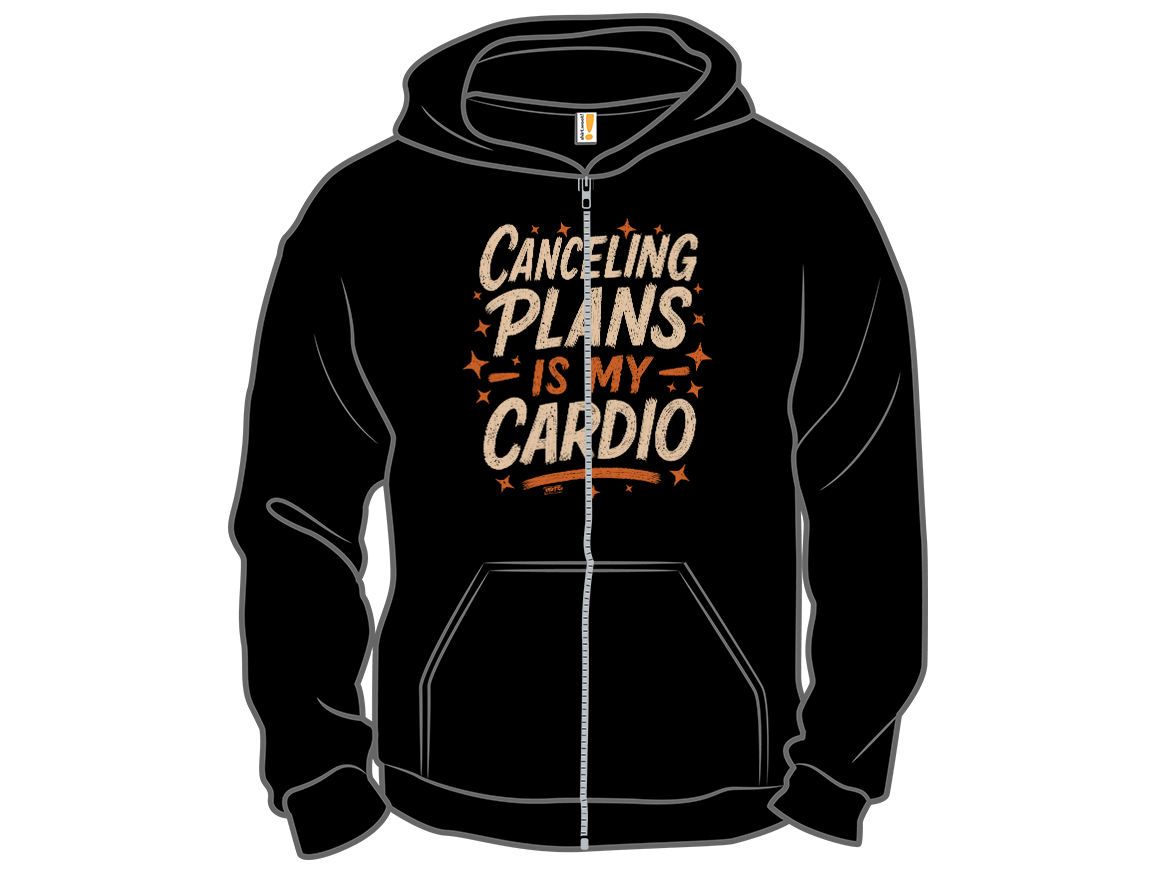 Canceling Plans is My Cardio - Gallery 14