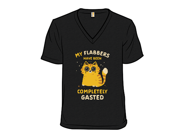 My Flabbers Have Been Gasted