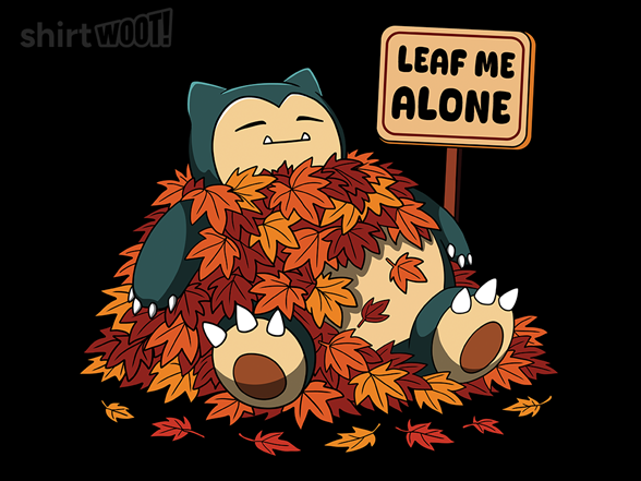 Leaf Him Alone