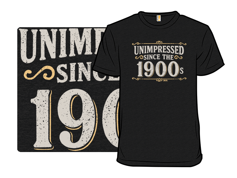 Unimpressed Since the 1900s - Gallery 3