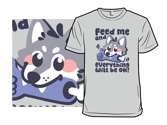 Feed Me And Everything Will Be Ok