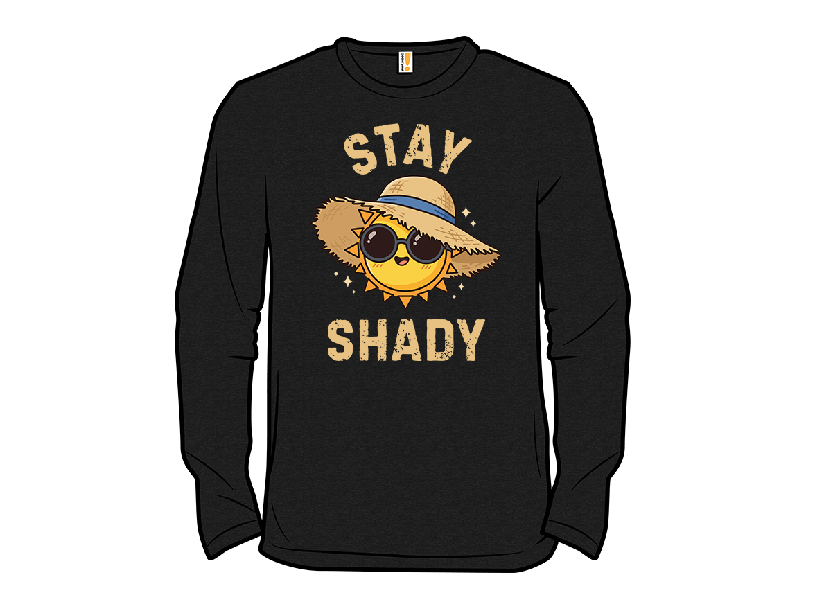 Stay Shady - Gallery 13