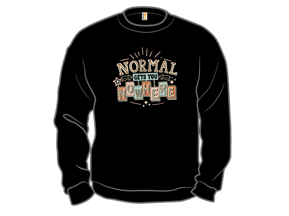 Normal Gets You Nowhere!