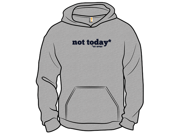 Not Today - or ever Remix
