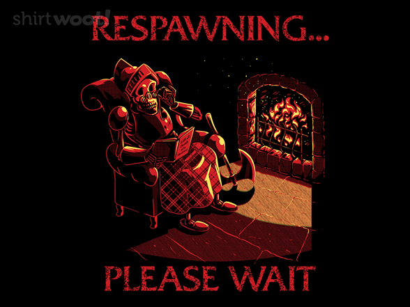 Respawning