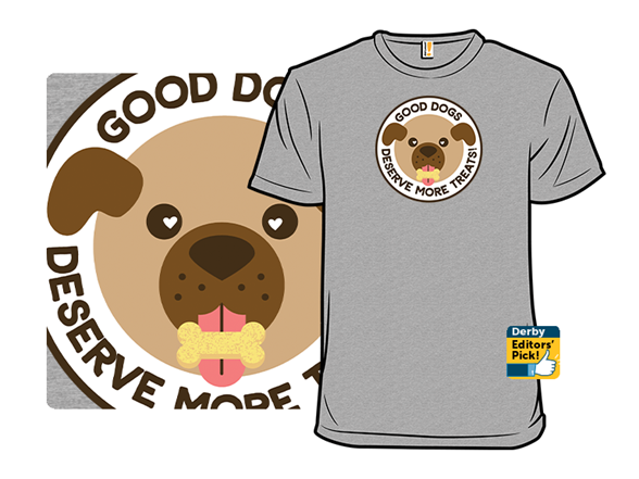 Good Dogs Deserve More Treats