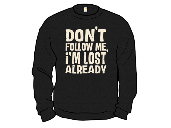 I'm Lost Already