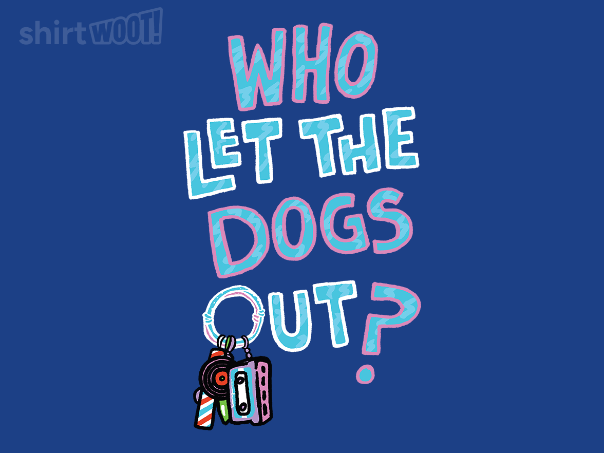 Who Let the Dog Out - Gallery 8