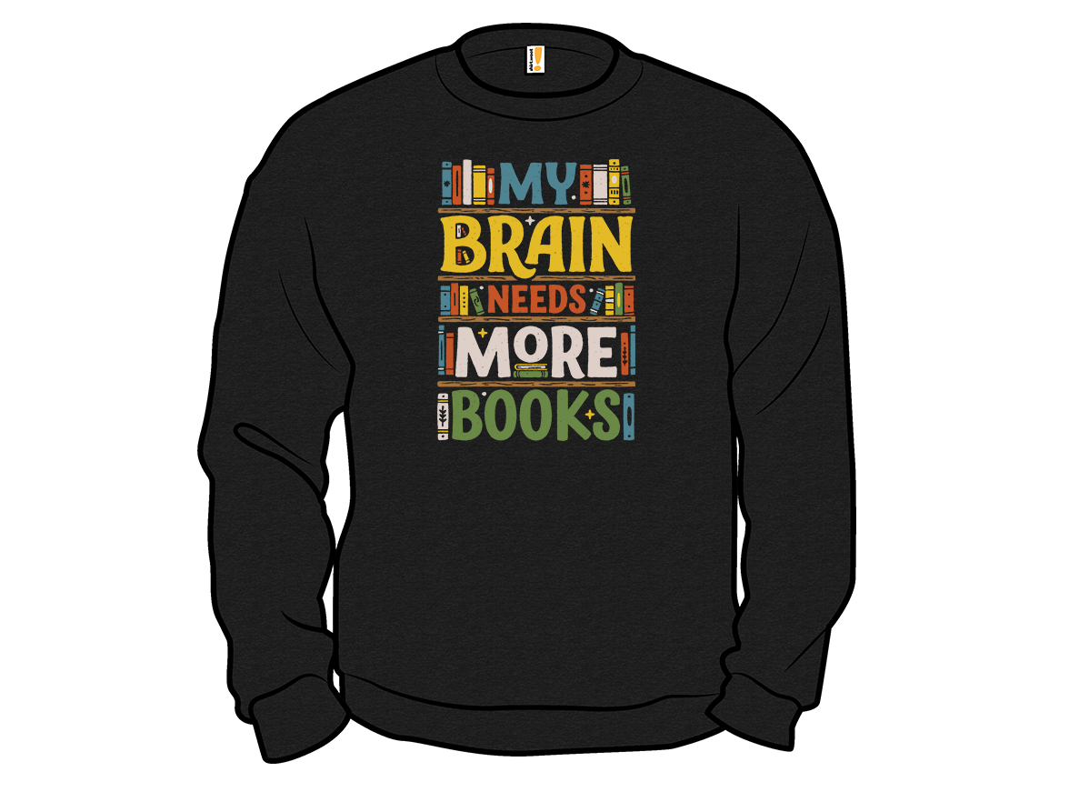 My Brain Needs More Books - Gallery 11