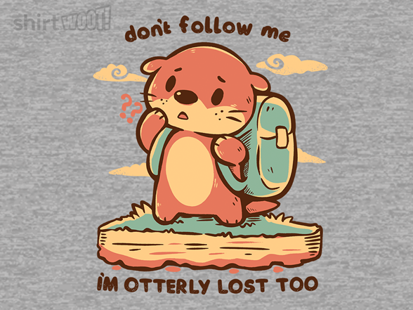 Otterly Lost Too - Gallery 2