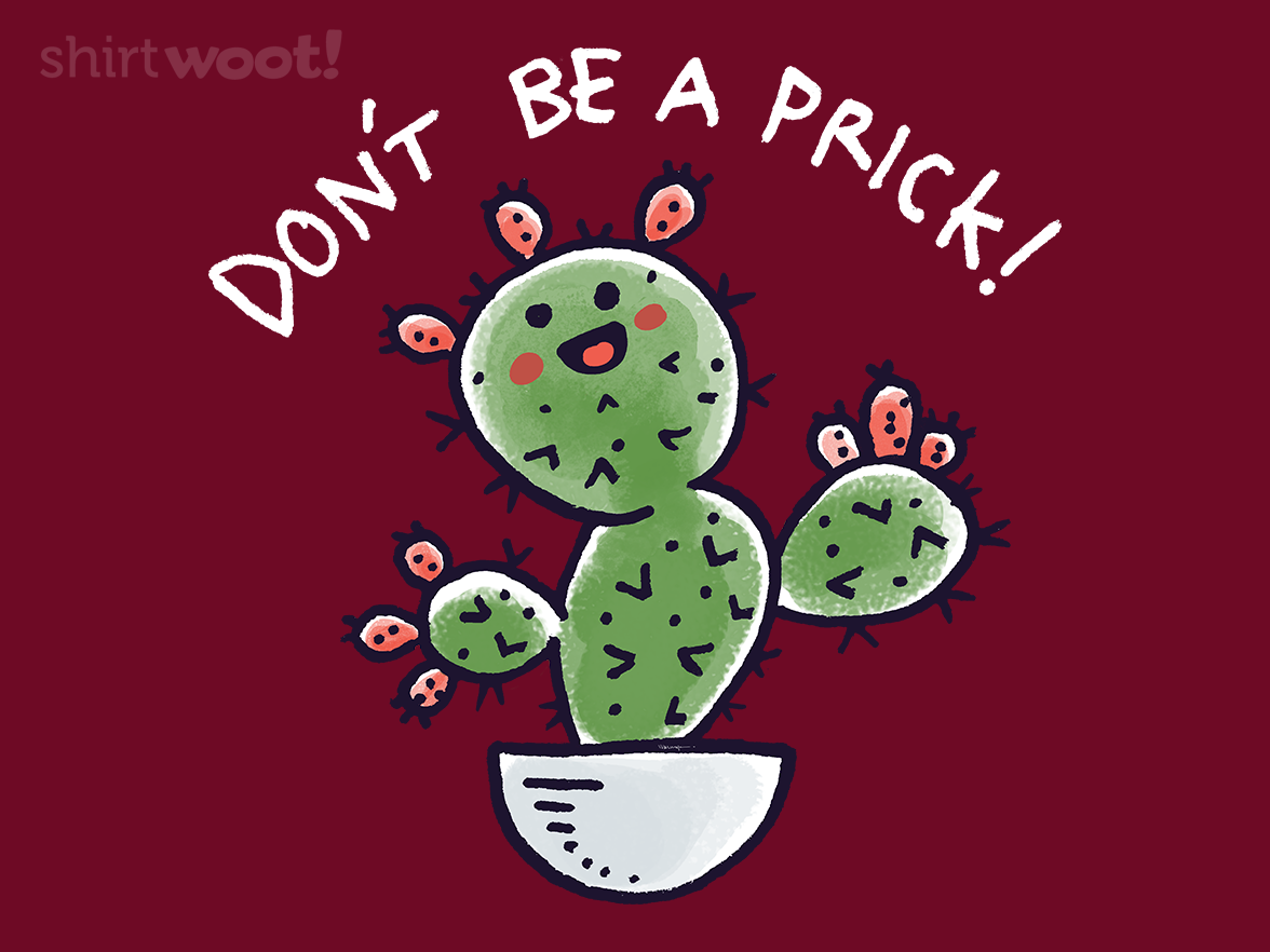 Don't Be A Prick - Gallery 4