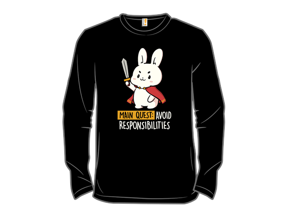 Main Quest: Avoid Responsibilities