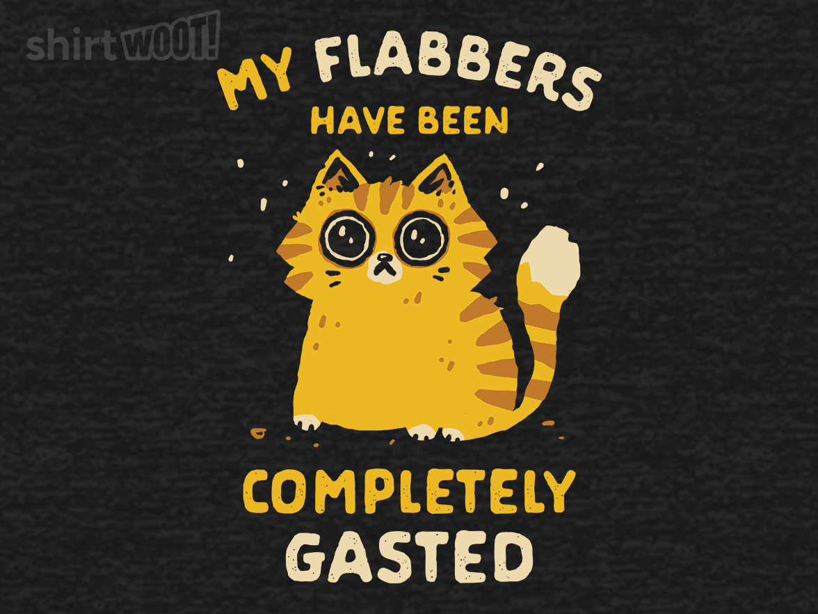 My Flabbers Have Been Gasted - Gallery 9