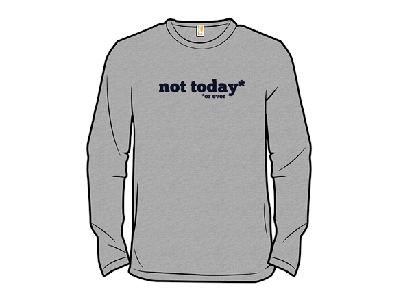 Not Today - or ever Remix