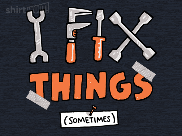 I Fix Things