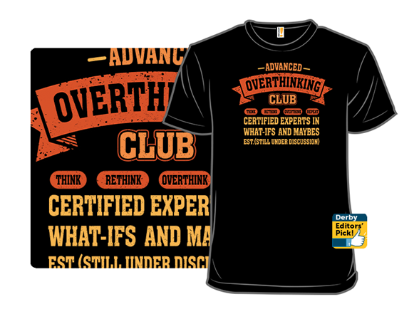 Overthinking Mode ON!