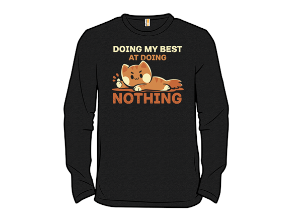 Doing My Best at Doing Nothing