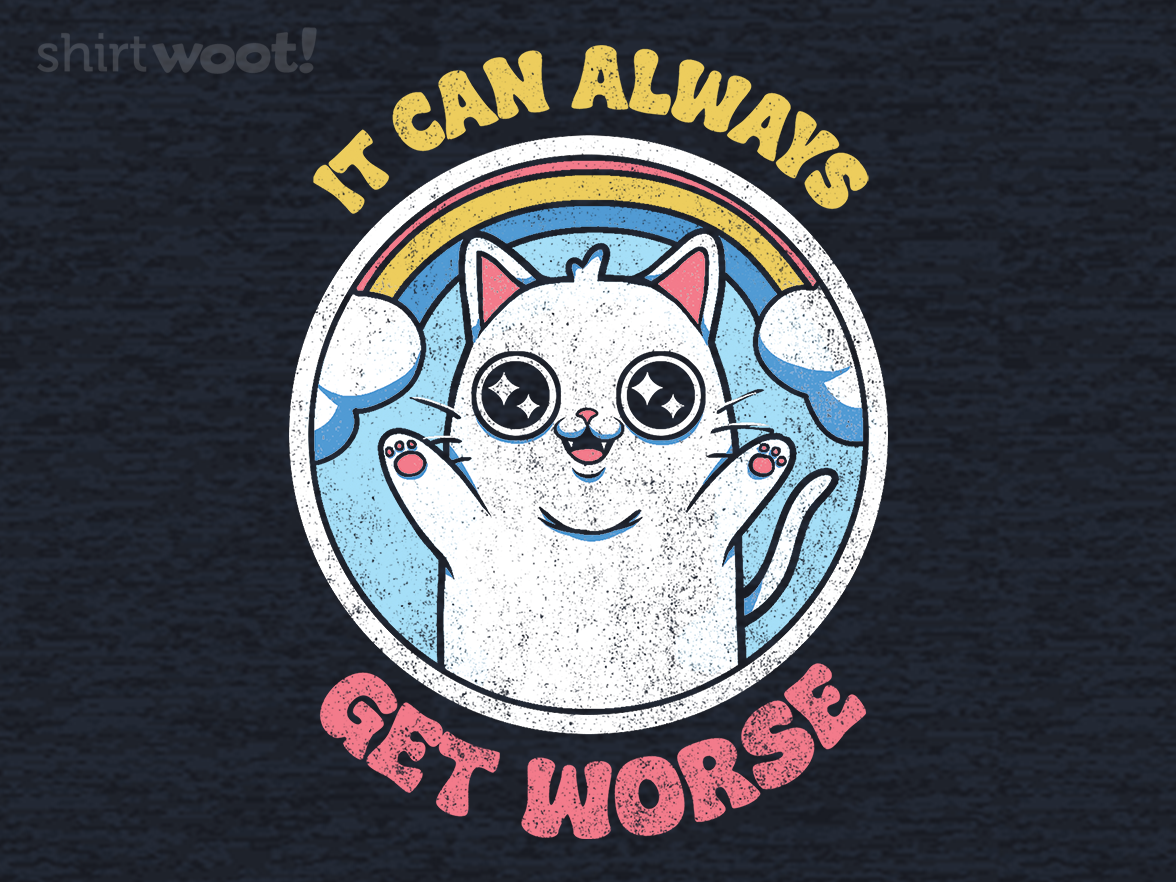 It Can Get Worse - Gallery 4