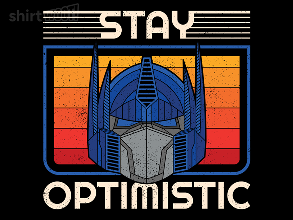Stay Optimistic