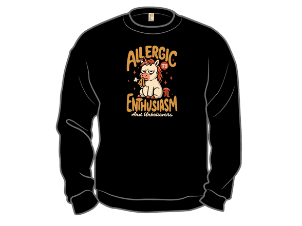Allergic to Enthusiasm