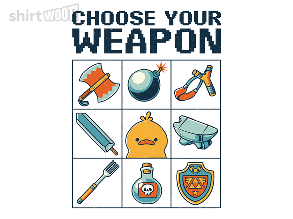 Choose Your Weapon Duck