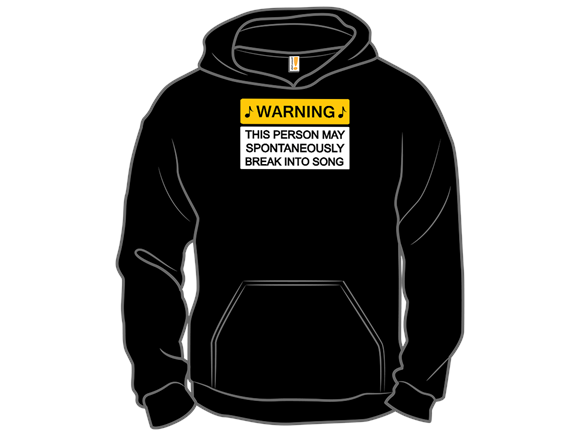 Warning - May Break Into Song