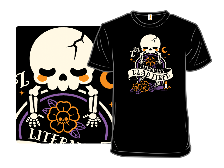 Literally Dead Tired