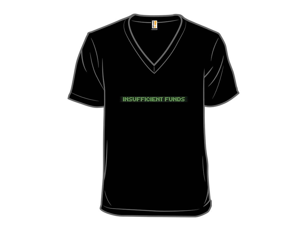 Insufficient Funds - Gallery 10