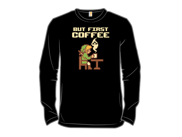 But First Coffee - The Adventure Can Wait