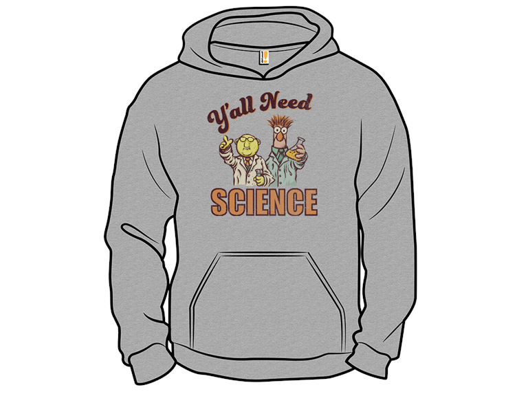 Y'all Need Science